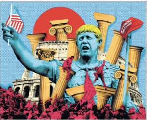Read more about the article Trump ve diğer popülist liderler.. Ve eski Roma geleneğini günümüzde hortlatmak…