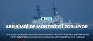 Read more about the article Montrö ve Kanal İstanbul konularını doğru tartışmıyoruz